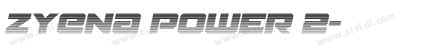 ZYENA Power 2字体转换